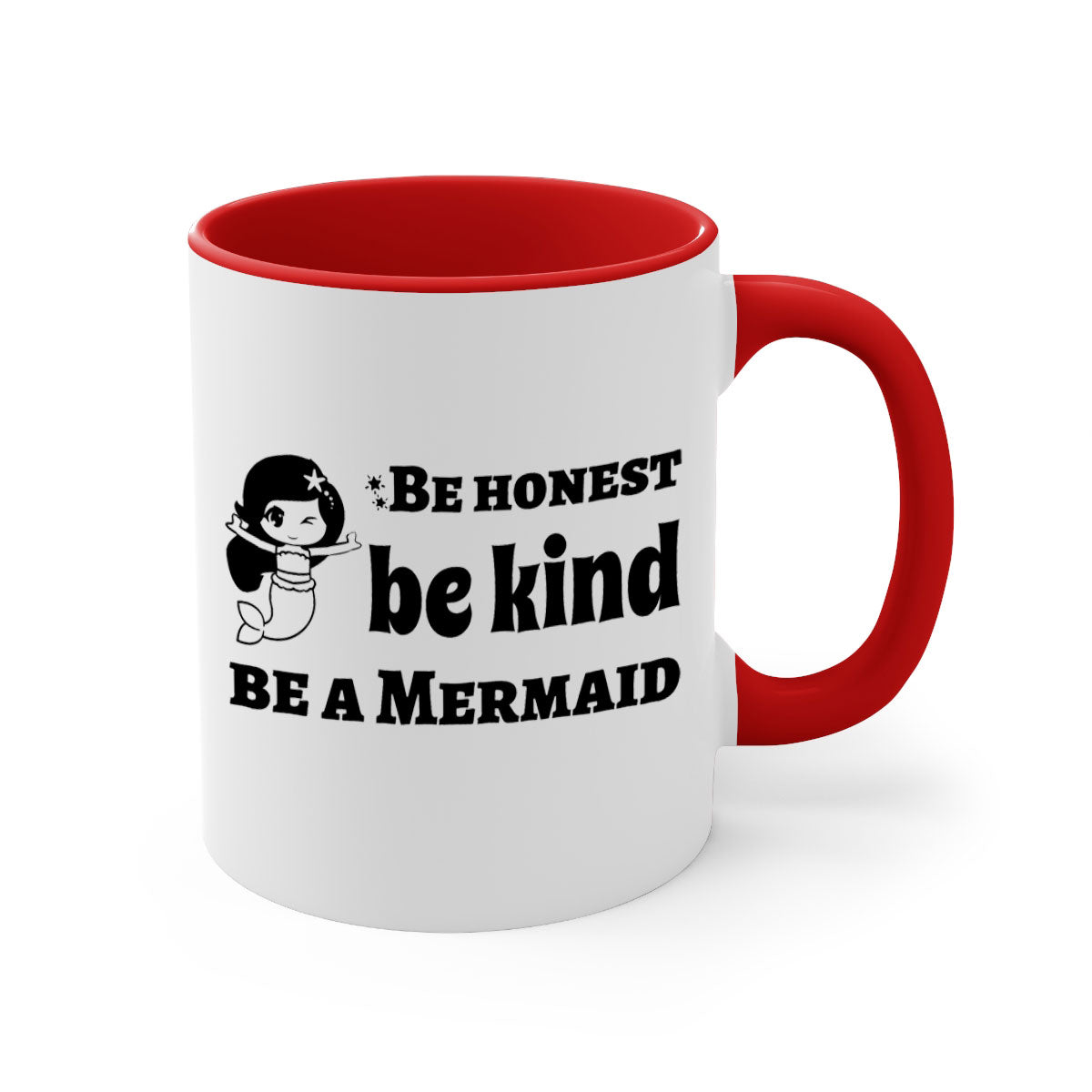 Be Honest Be Kind Be 56# Mermaid Mug with colorful handle and glossy finish, perfect for coffee or tea.