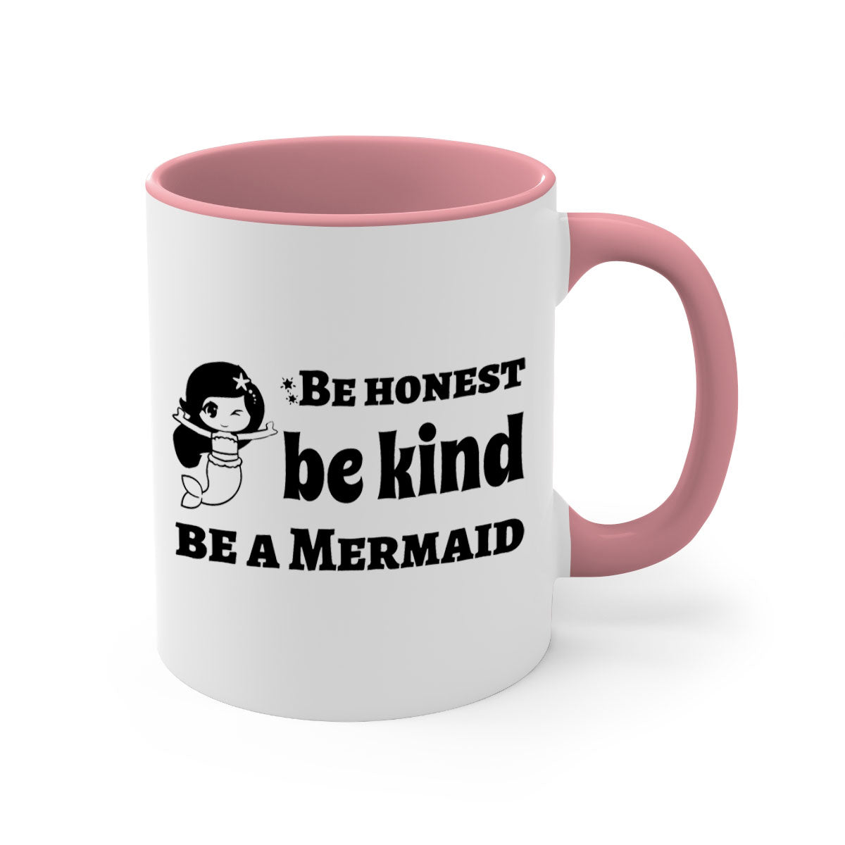 Be Honest Be Kind Be 56# Mermaid Mug with colorful handle and glossy finish, perfect for coffee or tea.