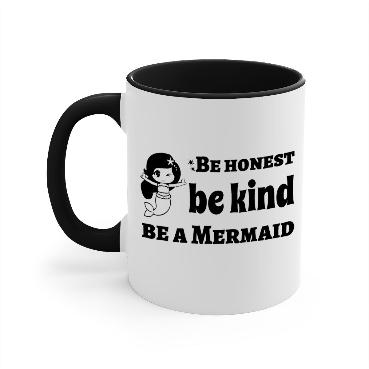 Be Honest Be Kind Be 56# Mermaid Mug with colorful handle and glossy finish, perfect for coffee or tea.