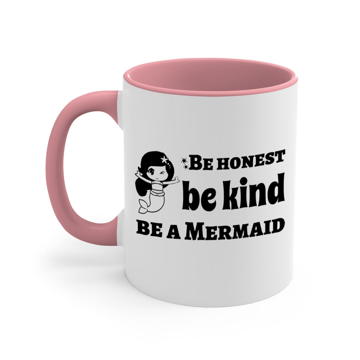 Be Honest Be Kind Be 56# Mermaid Mug with colorful handle and glossy finish, perfect for coffee or tea.