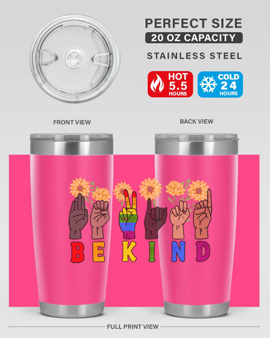 Be Kind Sign Language Hand Talking LGBT tumbler, 20oz stainless steel with vibrant design, perfect for hot and cold beverages.