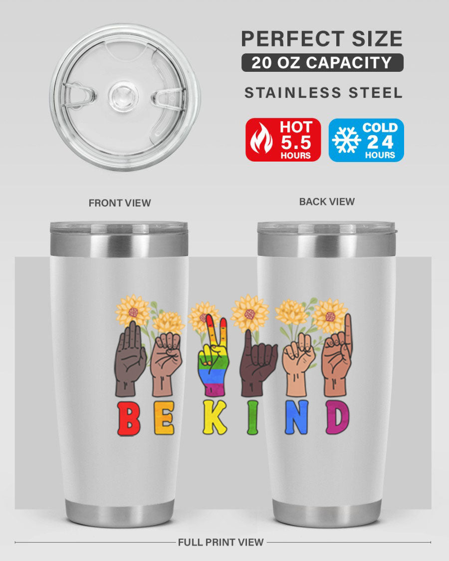 Be Kind Sign Language Hand Talking LGBT tumbler, 20oz stainless steel with vibrant design, perfect for hot and cold beverages.