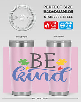 be kind Style 8# autism tumbler in stainless steel with a vibrant design promoting kindness and autism awareness.