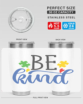 be kind Style 8# autism tumbler in stainless steel with a vibrant design promoting kindness and autism awareness.