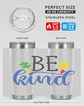 be kind Style 8# autism tumbler in stainless steel with a vibrant design promoting kindness and autism awareness.