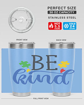 be kind Style 8# autism tumbler in stainless steel with a vibrant design promoting kindness and autism awareness.