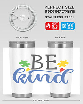 be kind Style 8# autism tumbler in stainless steel with a vibrant design promoting kindness and autism awareness.