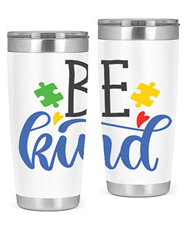 be kind Style 8# autism tumbler in stainless steel with a vibrant design promoting kindness and autism awareness.