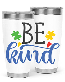 be kind Style 8# autism tumbler in stainless steel with a vibrant design promoting kindness and autism awareness.