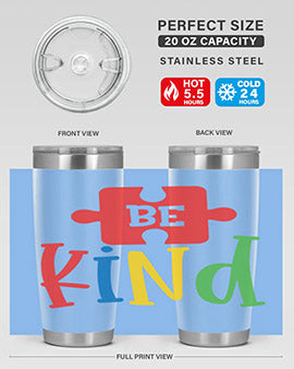 Be Kind Style 9# autism tumbler, 20oz double wall vacuum stainless steel with a colorful design promoting kindness.