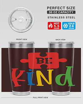 Be Kind Style 9# autism tumbler, 20oz double wall vacuum stainless steel with a colorful design promoting kindness.