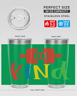 Be Kind Style 9# autism tumbler, 20oz double wall vacuum stainless steel with a colorful design promoting kindness.