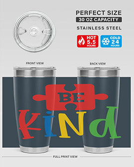 Be Kind Style 9# autism tumbler, 20oz double wall vacuum stainless steel with a colorful design promoting kindness.