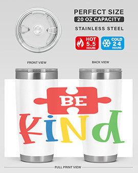 Be Kind Style 9# autism tumbler, 20oz double wall vacuum stainless steel with a colorful design promoting kindness.