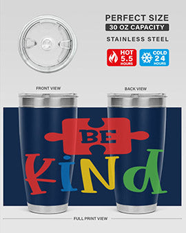 Be Kind Style 9# autism tumbler, 20oz double wall vacuum stainless steel with a colorful design promoting kindness.