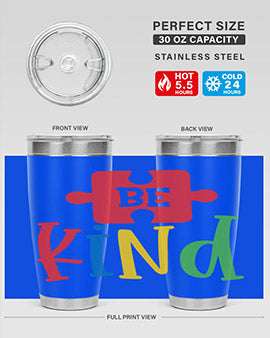 Be Kind Style 9# autism tumbler, 20oz double wall vacuum stainless steel with a colorful design promoting kindness.