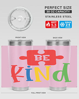 Be Kind Style 9# autism tumbler, 20oz double wall vacuum stainless steel with a colorful design promoting kindness.