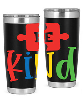 Be Kind Style 9# autism tumbler, 20oz double wall vacuum stainless steel with a colorful design promoting kindness.