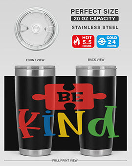 Be Kind Style 9# autism tumbler, 20oz double wall vacuum stainless steel with a colorful design promoting kindness.