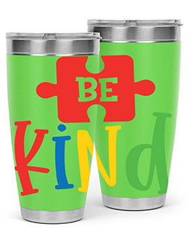 Be Kind Style 9# autism tumbler, 20oz double wall vacuum stainless steel with a colorful design promoting kindness.