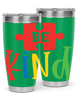 Be Kind Style 9# autism tumbler, 20oz double wall vacuum stainless steel with a colorful design promoting kindness.