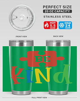 Be Kind Style 9# autism tumbler, 20oz double wall vacuum stainless steel with a colorful design promoting kindness.