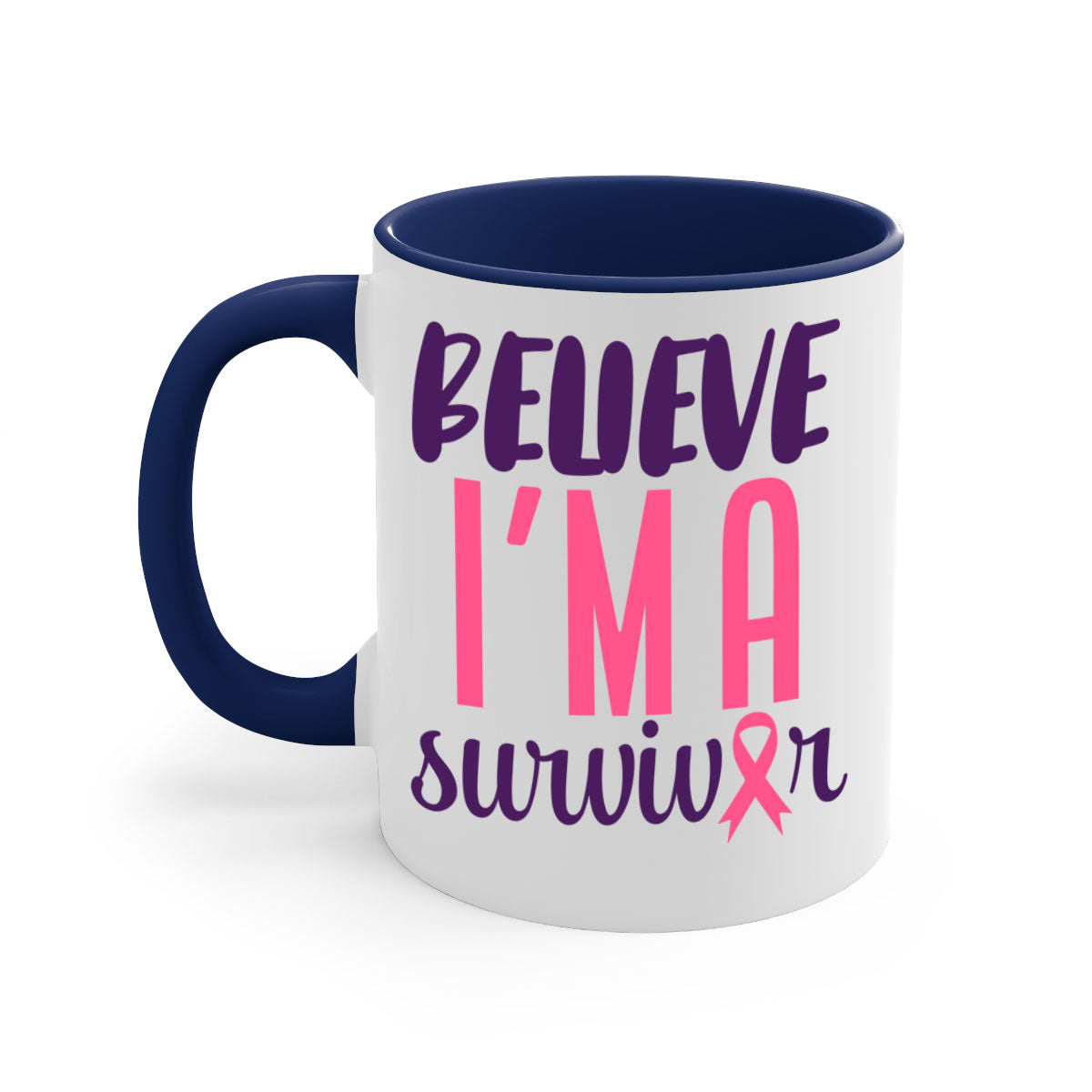 Believe I'm a Survivor Style 16# mug with a two-tone design, featuring a colored handle and glossy finish, available in multiple colors.