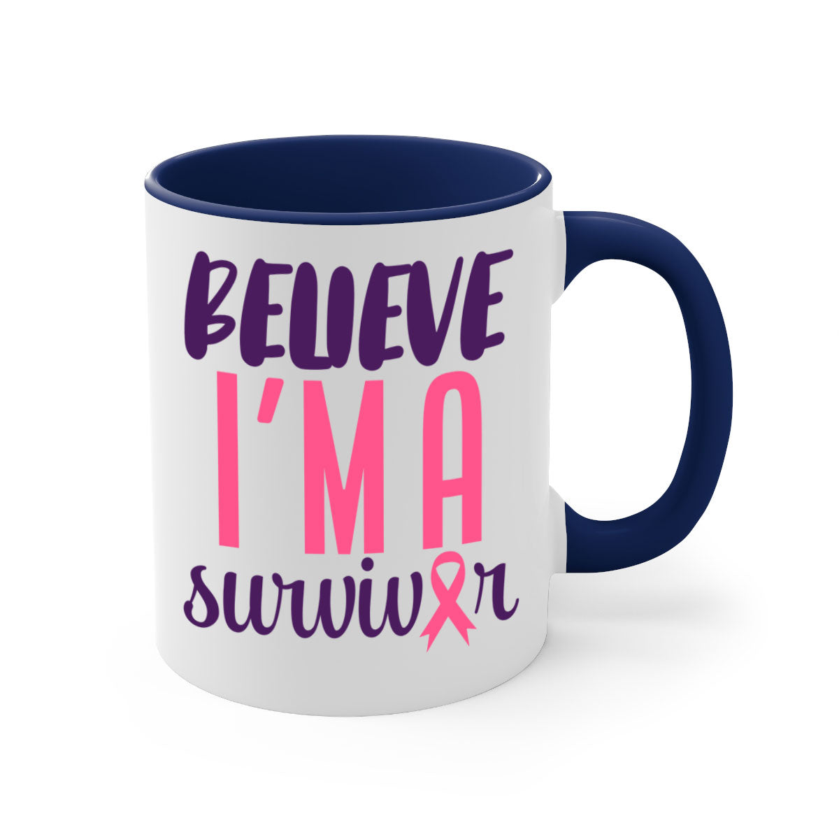 Believe I'm a Survivor Style 16# mug with a two-tone design, featuring a colored handle and glossy finish, available in multiple colors.