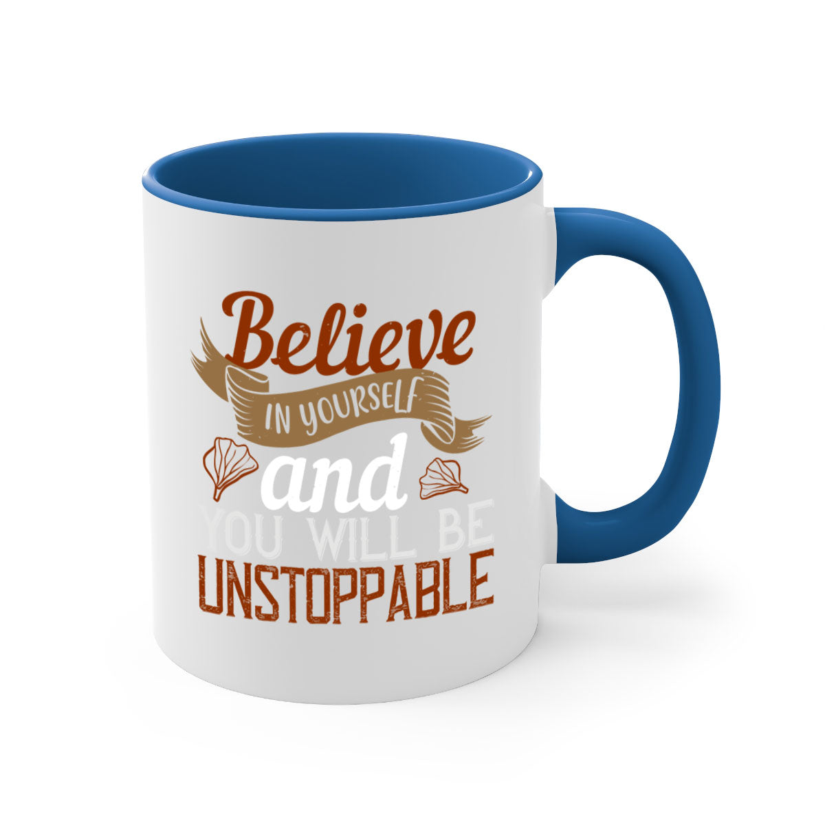 A stylish two-tone ceramic mug with a motivational quote, featuring a colored handle and glossy finish, available in multiple colors.