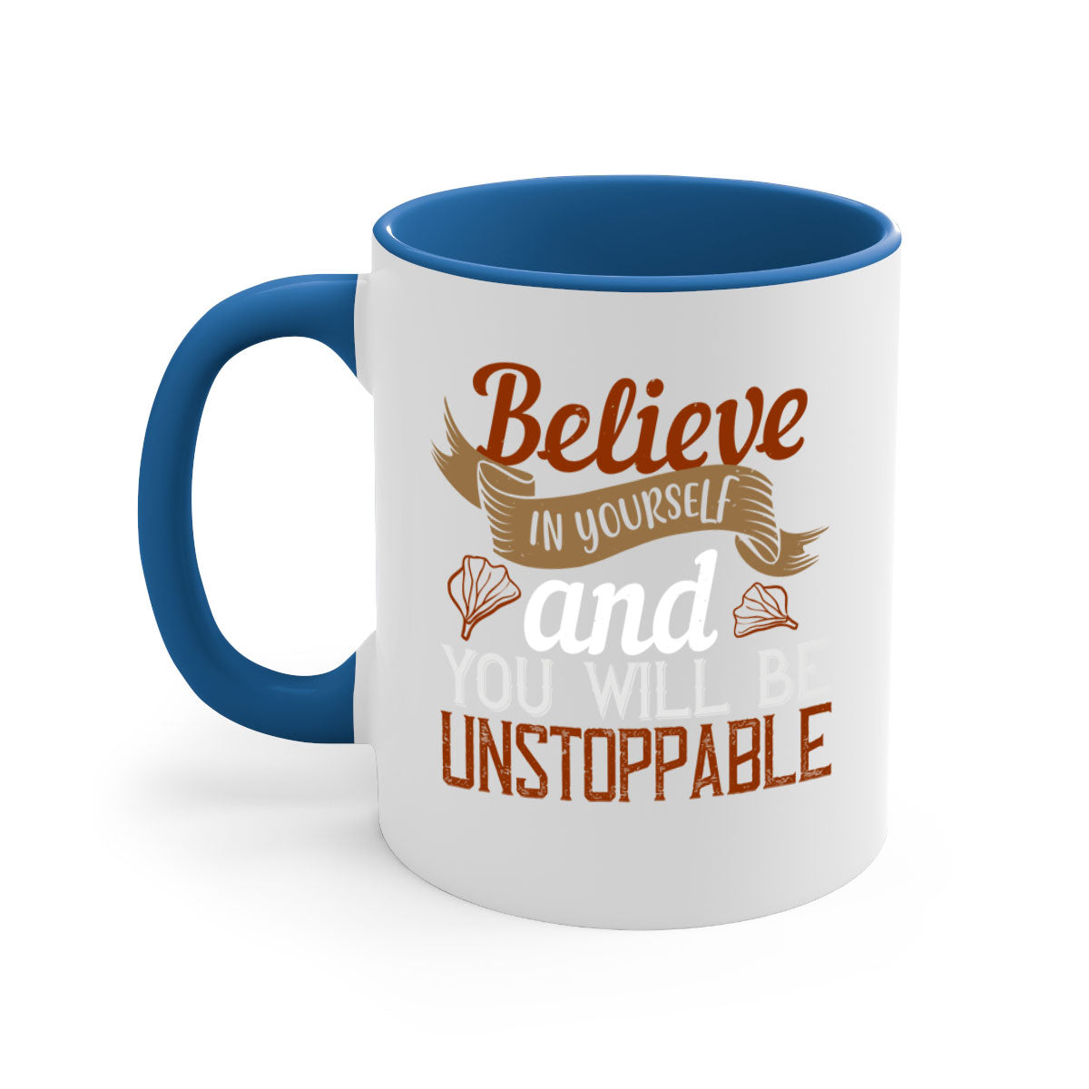 A stylish two-tone ceramic mug with a motivational quote, featuring a colored handle and glossy finish, available in multiple colors.