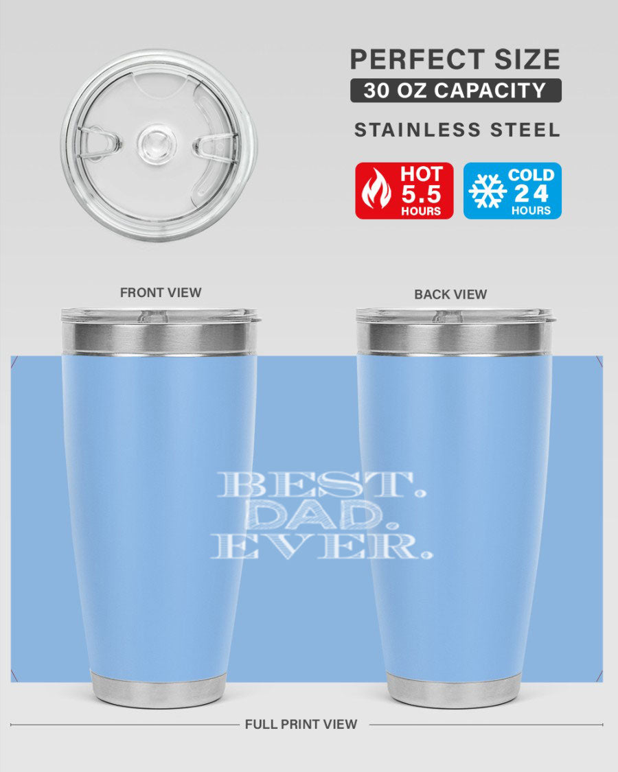 Best Dad Ever 20oz Tumbler made of stainless steel with a sleek design, featuring a press-in lid and a heartfelt message.