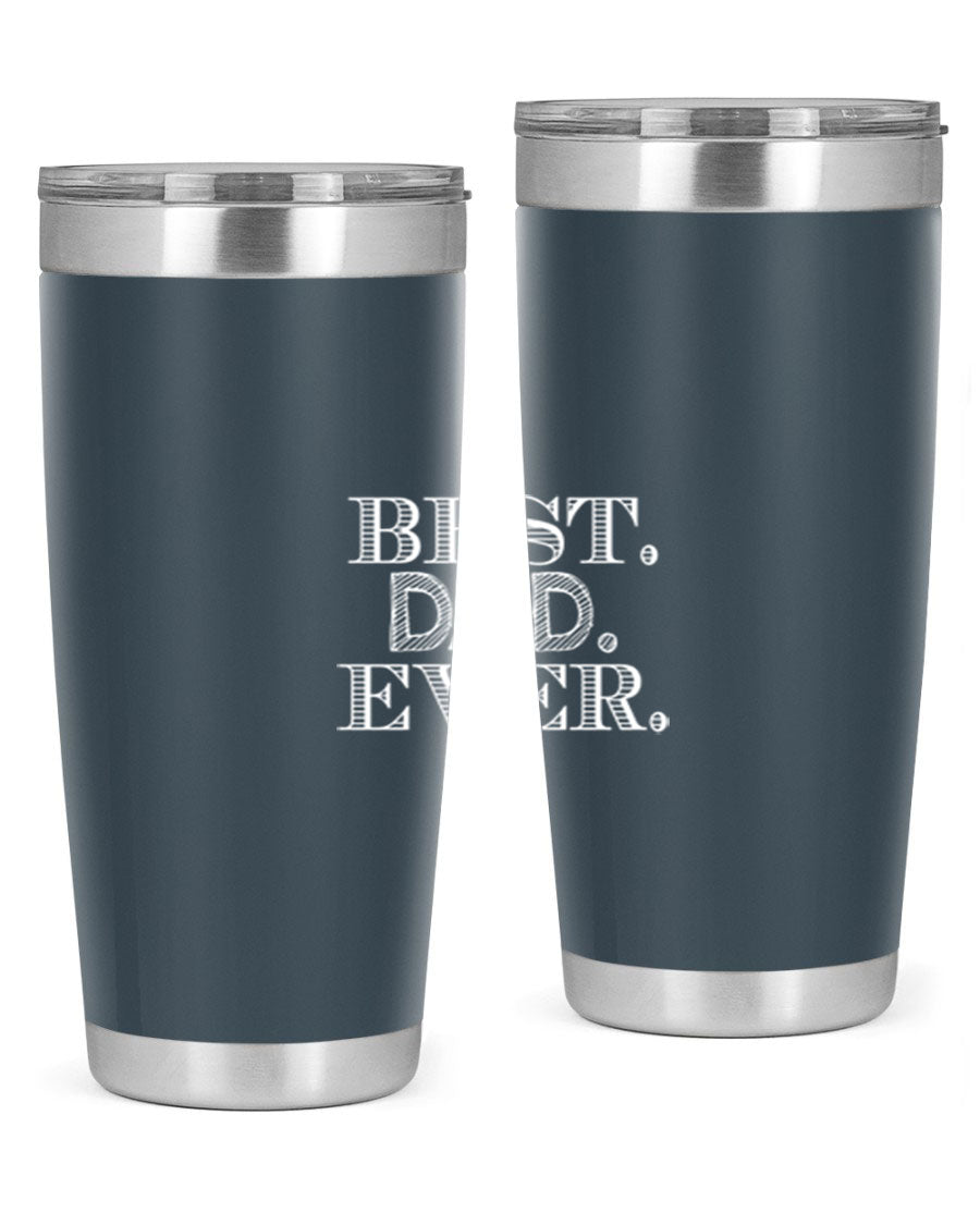 Best Dad Ever 20oz Tumbler made of stainless steel with a sleek design, featuring a press-in lid and a heartfelt message.