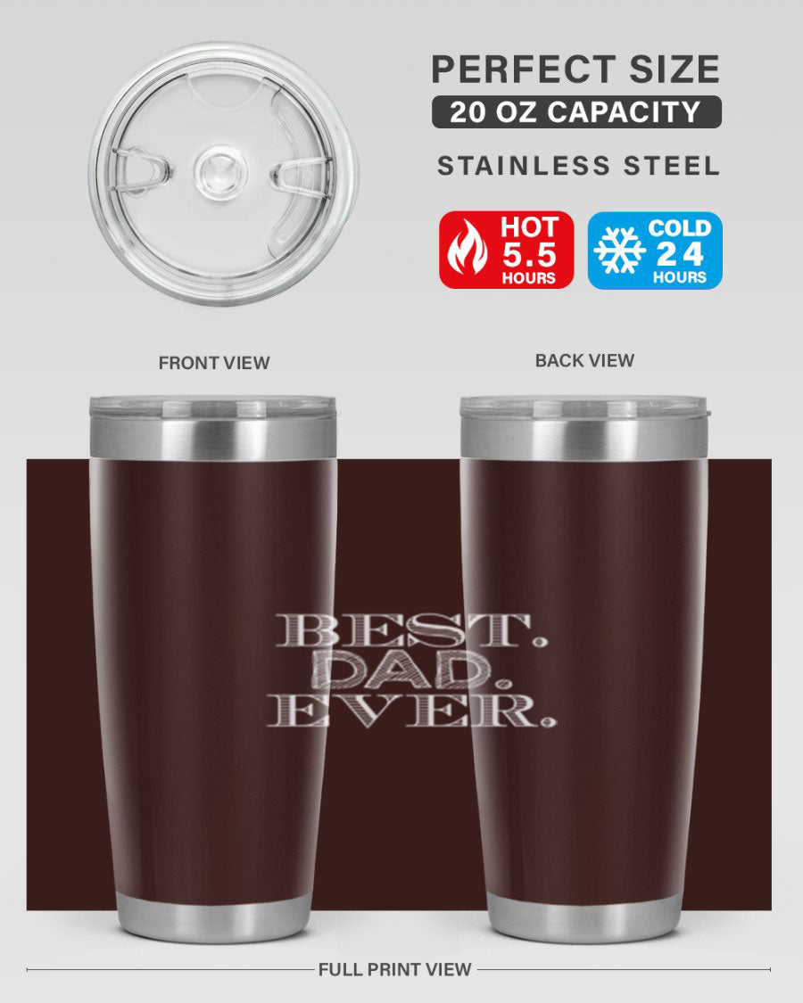 Best Dad Ever 20oz Tumbler made of stainless steel with a sleek design, featuring a press-in lid and a heartfelt message.