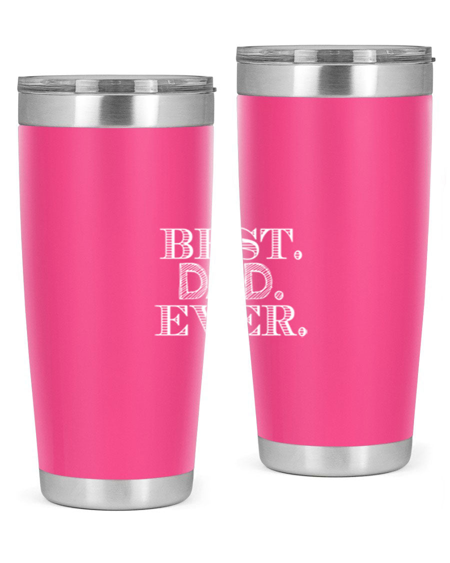 Best Dad Ever 20oz Tumbler made of stainless steel with a sleek design, featuring a press-in lid and a heartfelt message.