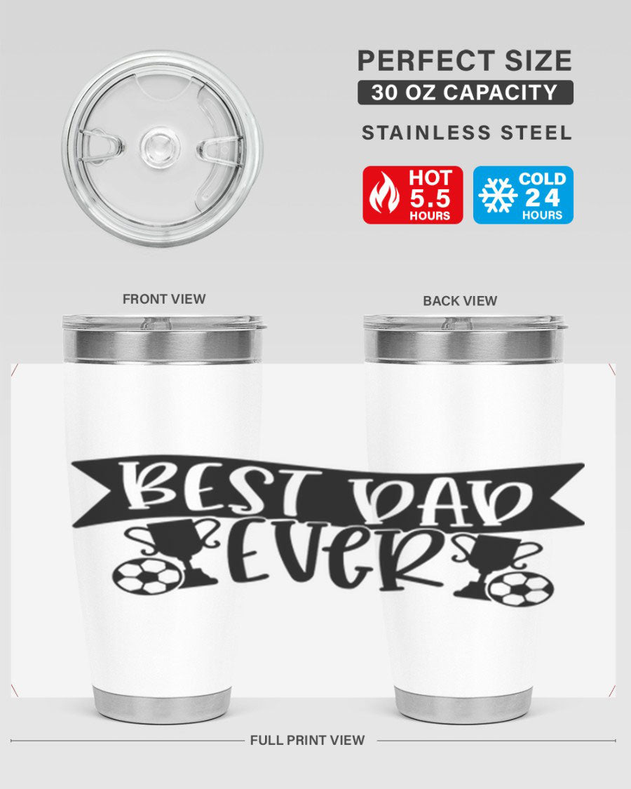 Best Dad Ever 73# Tumbler in stainless steel with a sleek design, perfect for hot and cold beverages.