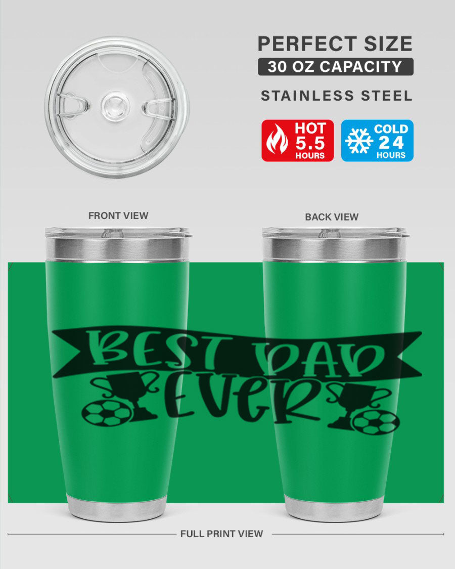 Best Dad Ever 73# Tumbler in stainless steel with a sleek design, perfect for hot and cold beverages.