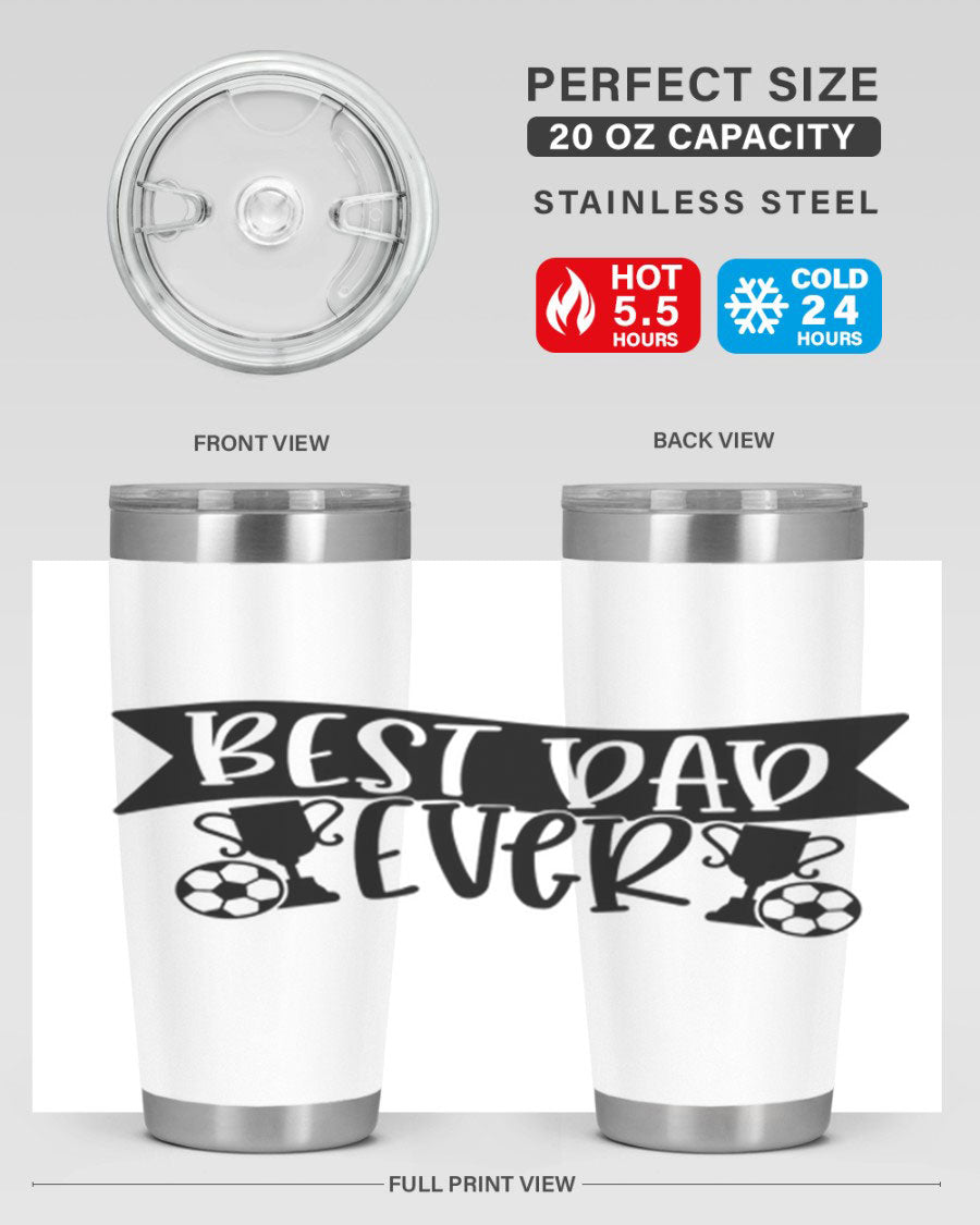 Best Dad Ever 73# Tumbler in stainless steel with a sleek design, perfect for hot and cold beverages.