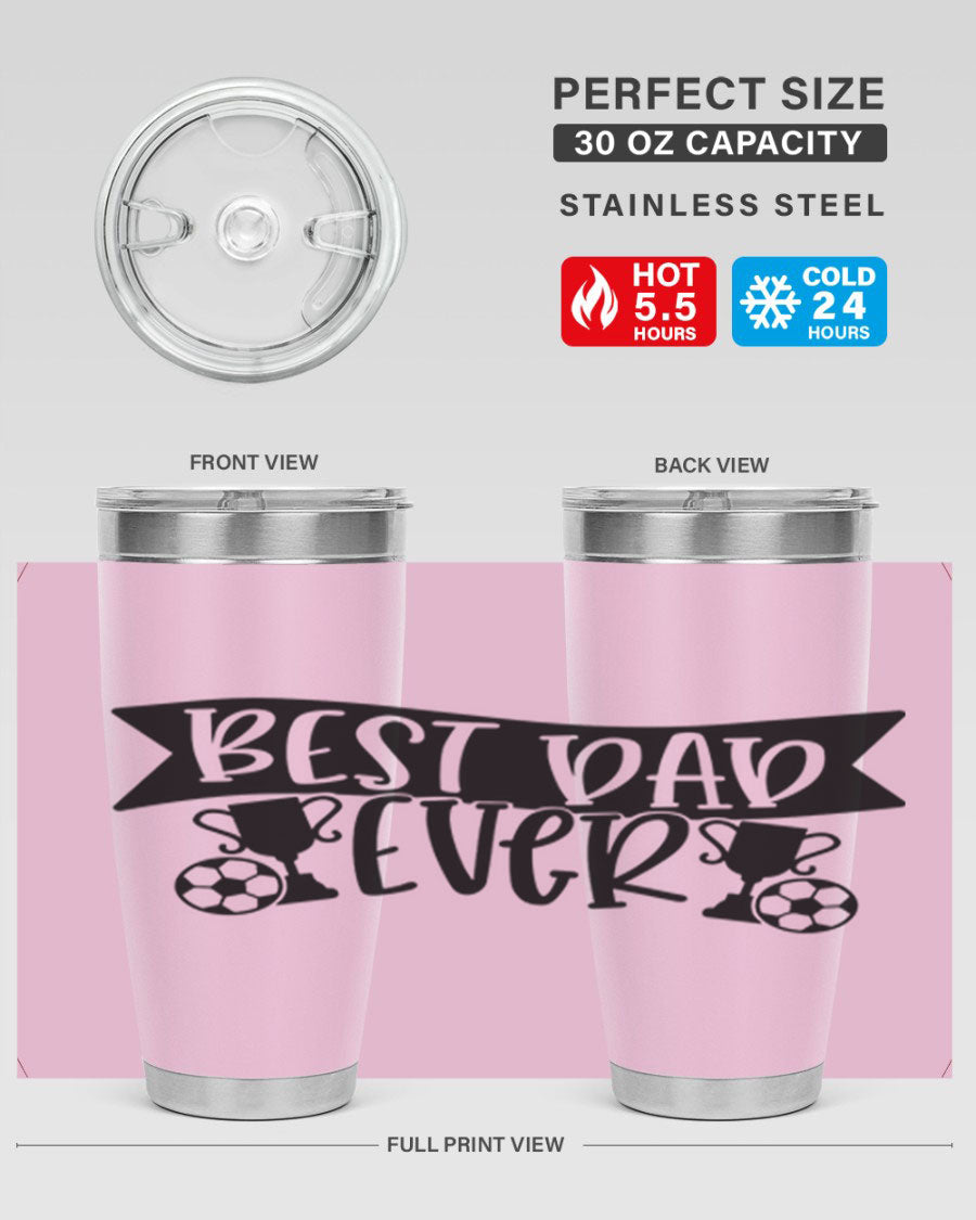 Best Dad Ever 73# Tumbler in stainless steel with a sleek design, perfect for hot and cold beverages.