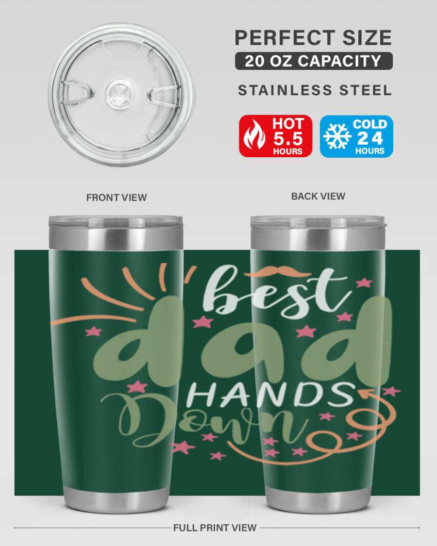 Best Dad Hands Down 20oz and 30oz tumblers made of stainless steel with a stylish design, perfect for hot and cold beverages.