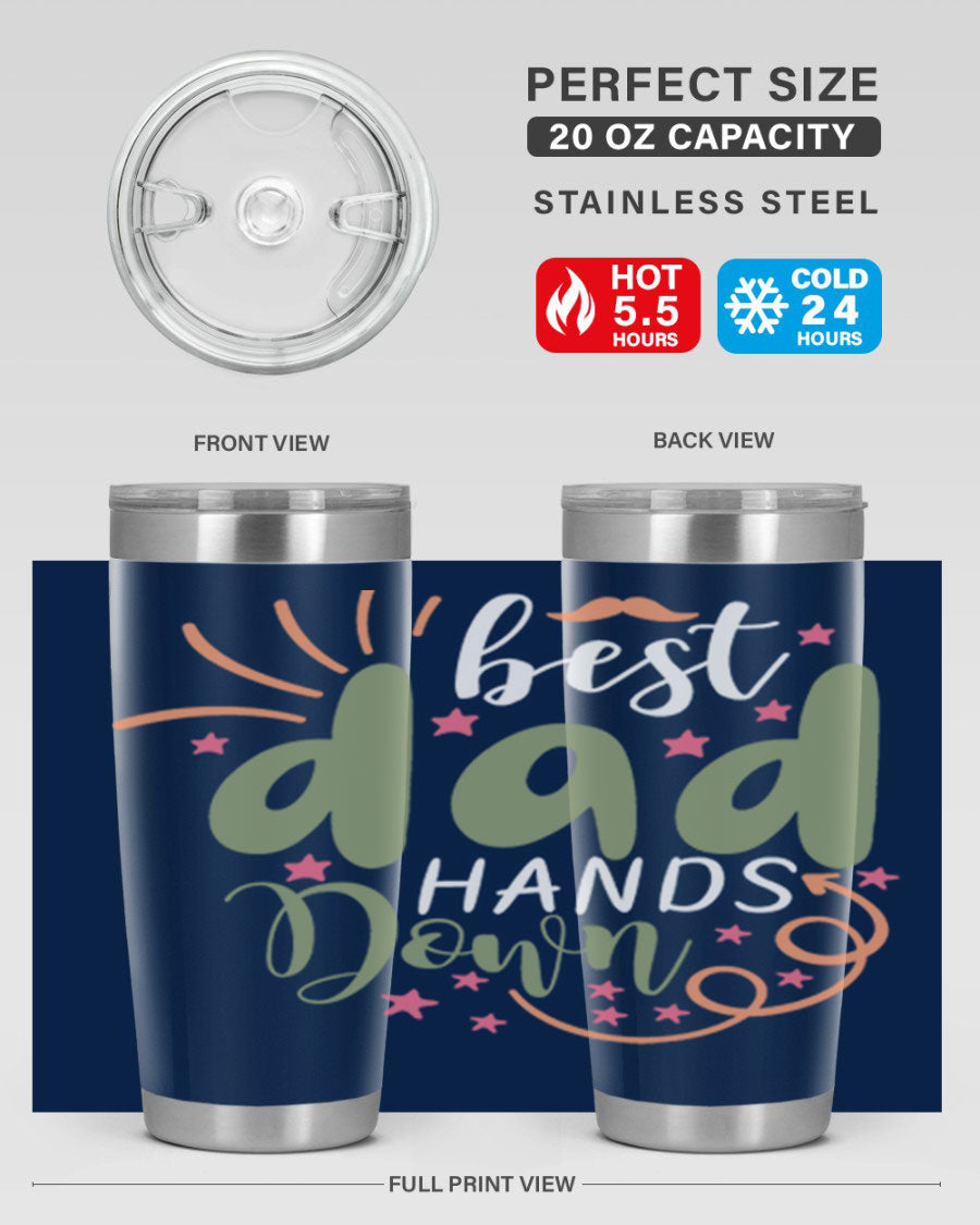 Best Dad Hands Down 20oz and 30oz tumblers made of stainless steel with a stylish design, perfect for hot and cold beverages.