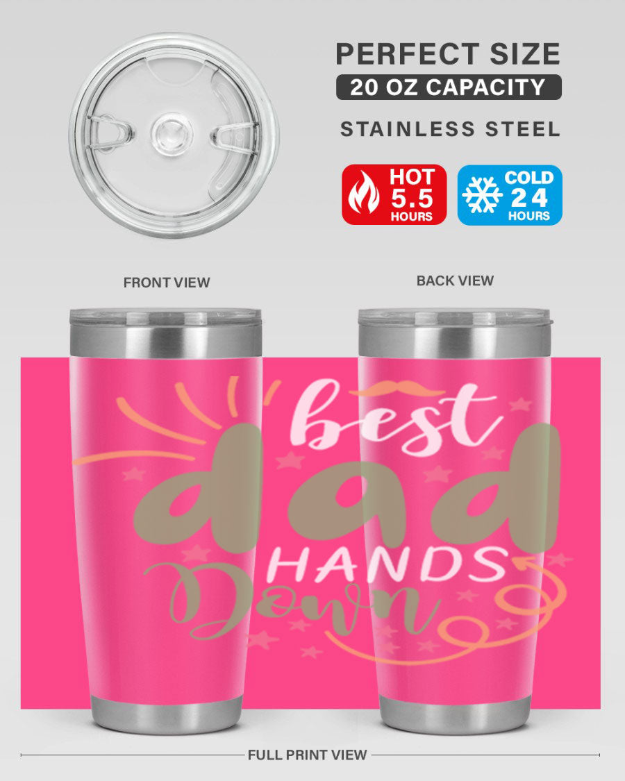 Best Dad Hands Down 20oz and 30oz tumblers made of stainless steel with a stylish design, perfect for hot and cold beverages.