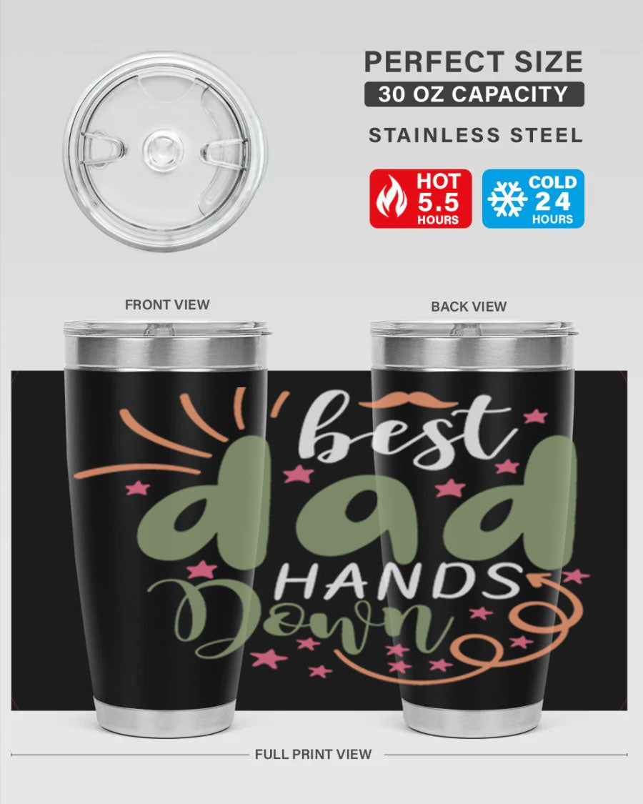 Best Dad Hands Down 20oz and 30oz tumblers made of stainless steel with a stylish design, perfect for hot and cold beverages.