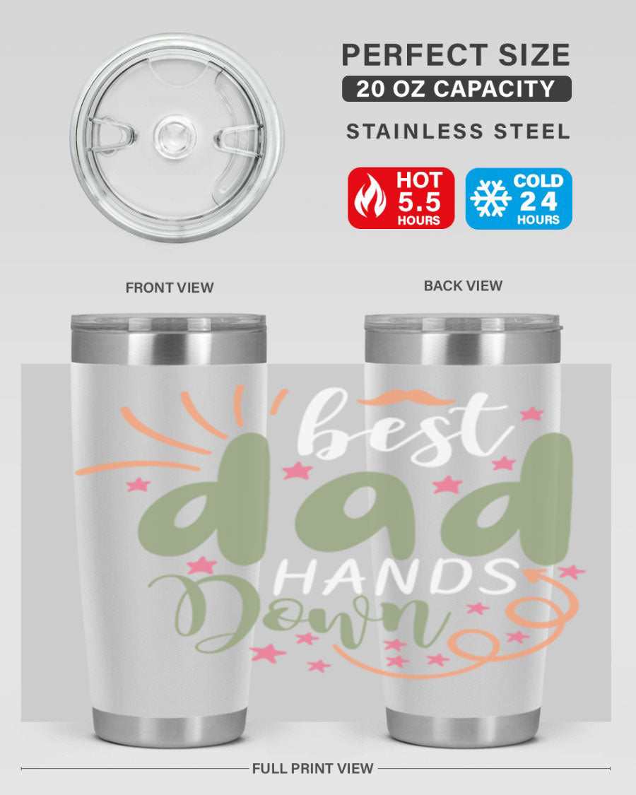 Best Dad Hands Down 20oz and 30oz tumblers made of stainless steel with a stylish design, perfect for hot and cold beverages.