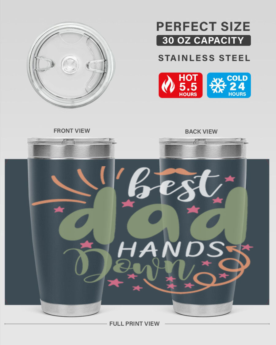 Best Dad Hands Down 20oz and 30oz tumblers made of stainless steel with a stylish design, perfect for hot and cold beverages.