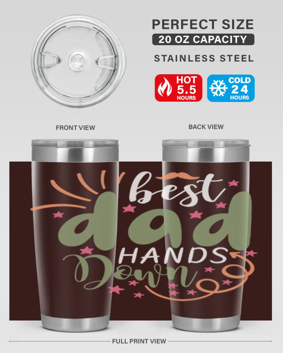 Best Dad Hands Down 20oz and 30oz tumblers made of stainless steel with a stylish design, perfect for hot and cold beverages.