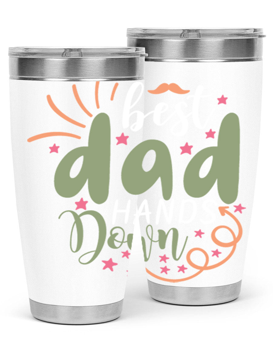 Best Dad Hands Down 20oz and 30oz tumblers made of stainless steel with a stylish design, perfect for hot and cold beverages.