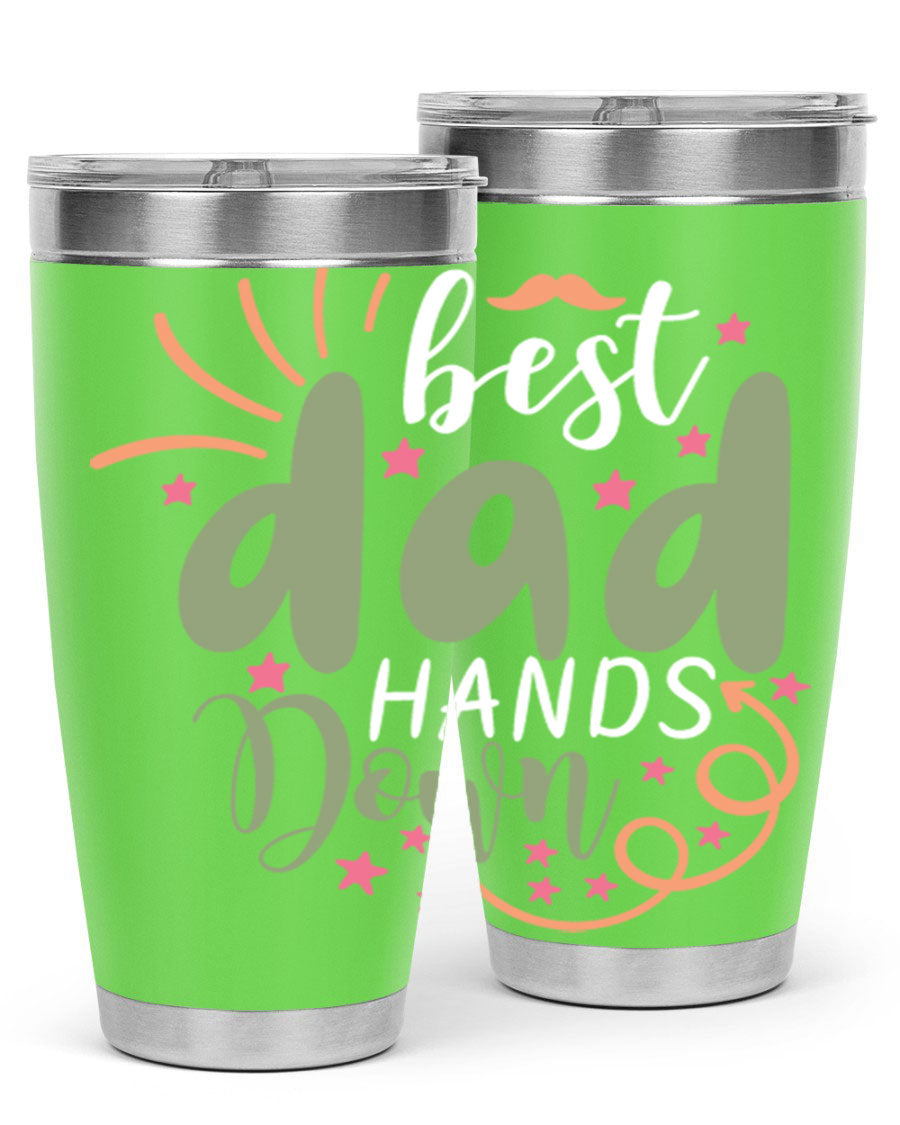 Best Dad Hands Down 20oz and 30oz tumblers made of stainless steel with a stylish design, perfect for hot and cold beverages.