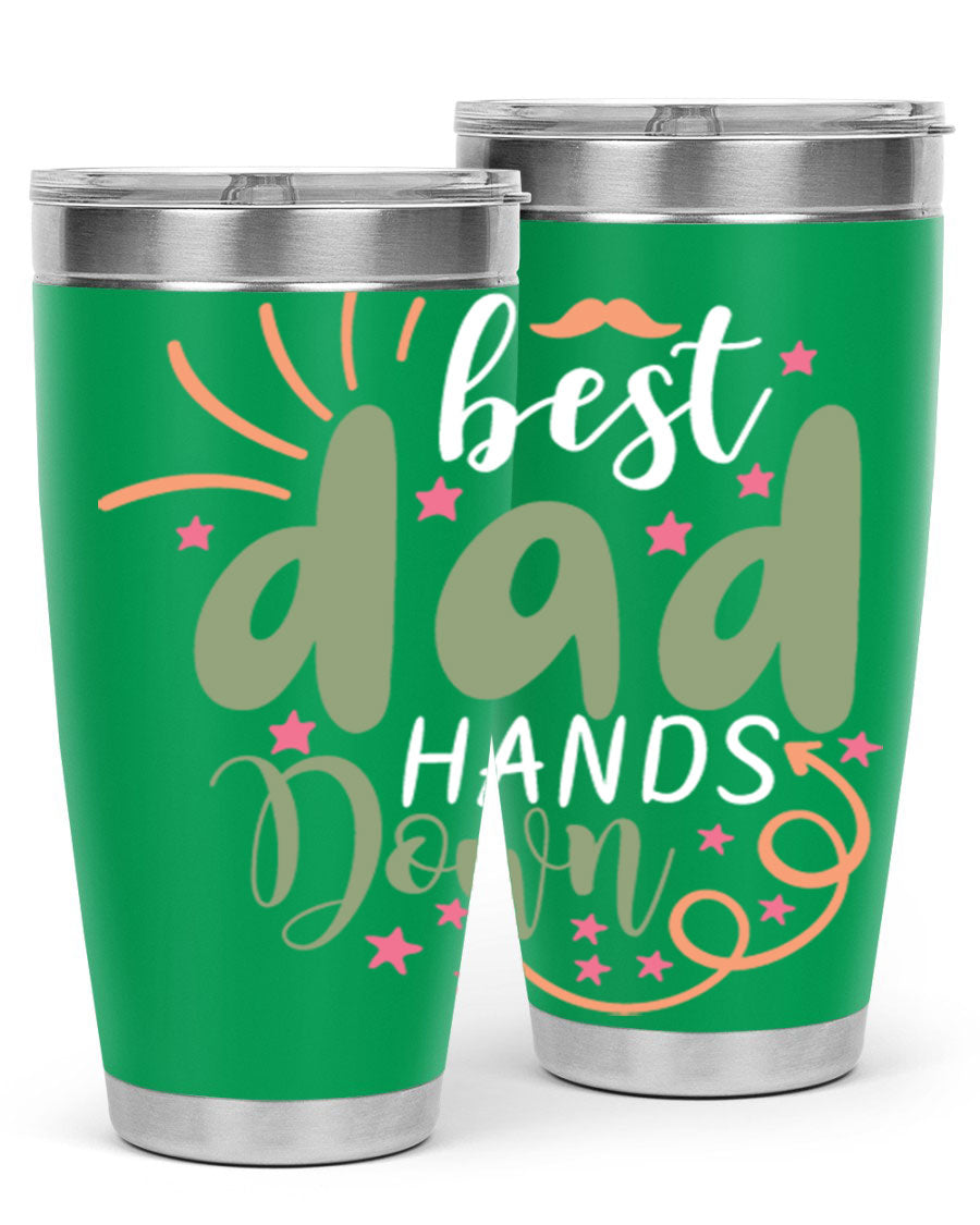 Best Dad Hands Down 20oz and 30oz tumblers made of stainless steel with a stylish design, perfect for hot and cold beverages.