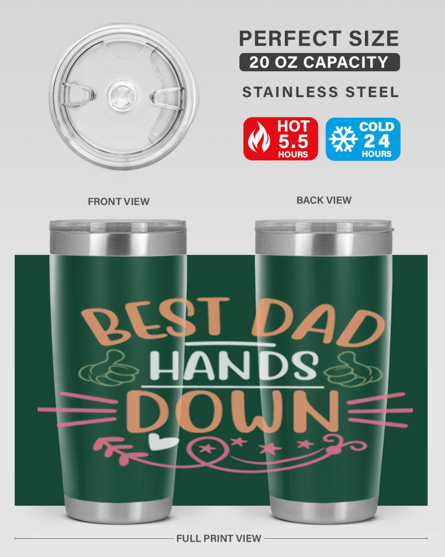 Best Dad Hands Down tumbler in 20oz and 30oz sizes, made of stainless steel with a drink-thru lid, perfect for Father's Day gifts.