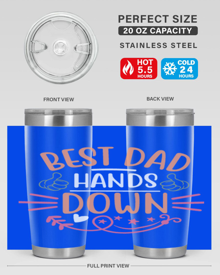 Best Dad Hands Down tumbler in 20oz and 30oz sizes, made of stainless steel with a drink-thru lid, perfect for Father's Day gifts.